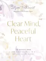 Clear Mind, Peaceful Heart