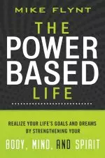 The Power Based Life