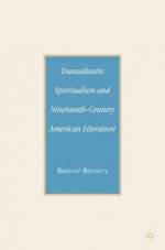 Transatlantic Spiritualism and 19th Century American Literature