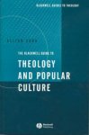 The Blackwell Guide to Theology of Popular Culture