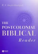 The Postcolonial Biblical Reader