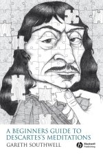 A Beginner′s Guide to Descartes′ Meditations