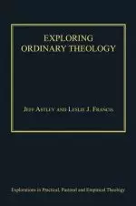 Exploring Ordinary Theology