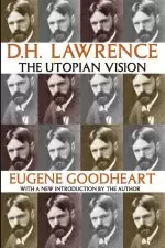 D.H. Lawrence : The Utopian Vision