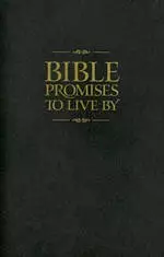 Bible Promises To Live By