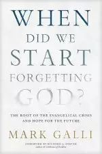 When Did We Start Forgetting God?