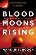 Blood Moons Rising