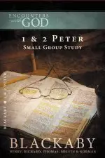 Encounters with God: 1 & 2 Peter