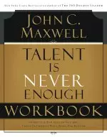 Talent is Never Enough Workbook 