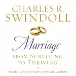 Marriage: From Surviving to Thriving