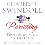 Parenting: From Surviving to Thriving