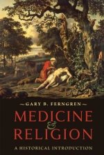 Medicine and Religion: A Historical Introduction