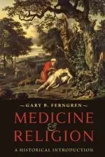 Medicine and Religion: A Historical Introduction