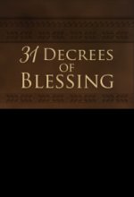 31 Decrees of Blessing for Your Life