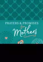 Prayers & Promises for Mothers