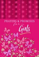 Prayers And Promises For Girls