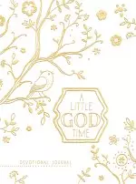 A Little God Time, A: Devotional Journal (Gold/White)