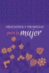 Oraciones Y Promesas Para La Mujer