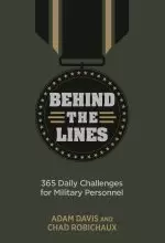 Behind the Lines: 365 Daily Challenges for Military Personnel