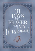 31 Days of Prayer for My Husband