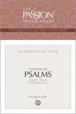 Tpt the Book of Psalms--Part 2: 12-Lesson Study Guide