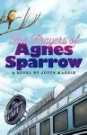 The Prayers of Agnes Sparrow