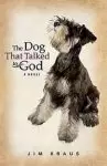 Dog That Talked To God