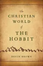 The Christian World Of The Hobbit