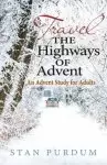 Travel the Highways of Advent