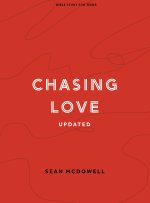 Chasing Love - Teen Bible Study Book