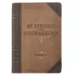 Journal-Classic LuxLeather-Be Strong & Courageous-Brown/Tan w/Zipper