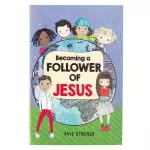 Becoming a Follower of Jesus Softcover