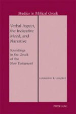 Verbal Aspect, the Indicative Mood, and Narrative