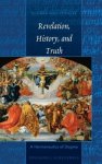 Revelation, History, and Truth; A Hermeneutics of Dogma