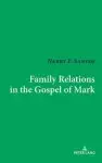 Family Relations In The Gospel Of Mark