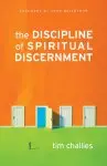 The Discipline of Spiritual Discernment