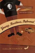 Young, Restless, Reformed