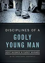 Disciplines of a Godly Young Man