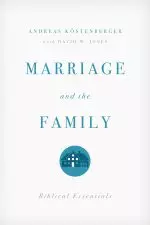 Marriage And The Family