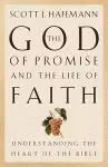 The God of Promise and the Life of Faith