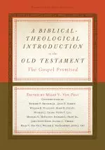 A Biblical-Theological Introduction to the Old Testament