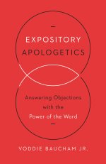 Expository Apologetics