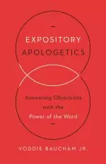 Expository Apologetics