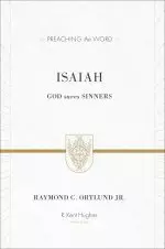 Isaiah : Preaching the Word