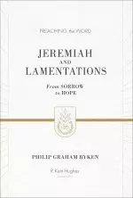 Jeremiah and Lamentations (ESV Edition)