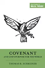 Covenant and God's Purpose For The World