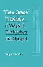 "Free Grace" Theology