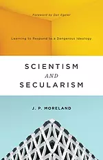 Scientism and Secularism