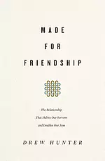 Made for Friendship