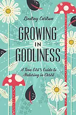 Growing in Godliness